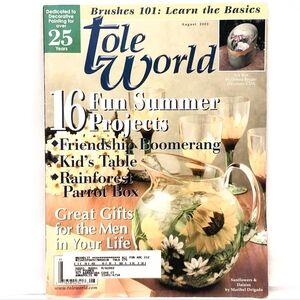 Tole World Magazine – July/August 2002 – Brushes 101 Basics Decorative Painting